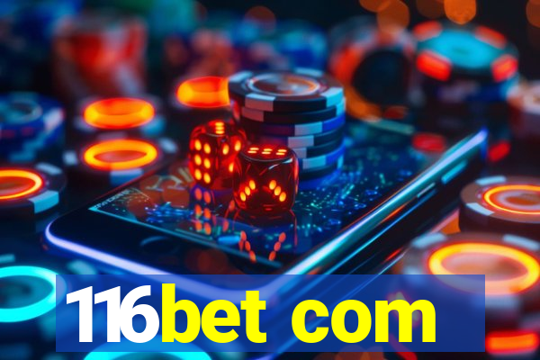 116bet com